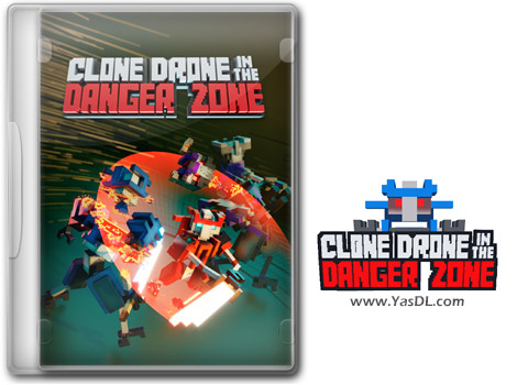 Download Clone Drone in the Danger Zone for PC