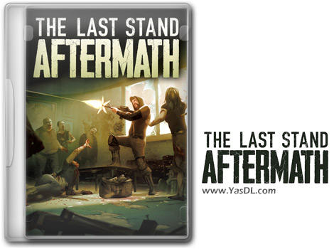 Download The Last Stand Aftermath for PC