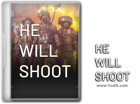 Download He Will Shoot game for PC