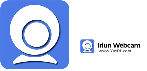 Download Iriun Webcam 2.7 - استفاده از دوربین گوشی تلفن همراه به عنوان وبکم