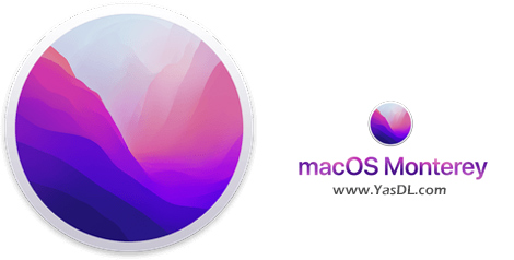 Download macOS Monterey 12.2 (21D49) - سیستم‌عامل اپل؛ مک او اس مونتری