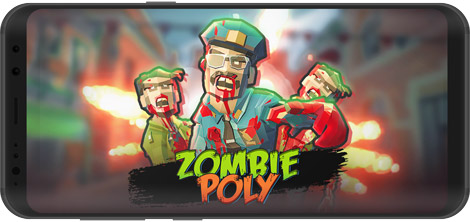 Download the game Zombie Poly 1.1.29 - The zombie apocalypse for Android + infinite version