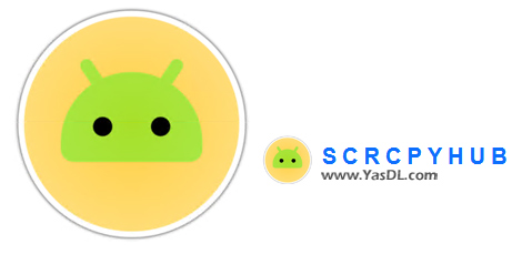 Download ScrcpyHub 1.7.0 - Display image of Android phone or tablet on computer