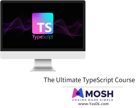 Download The Ultimate TypeScript Course - Code With Mosh