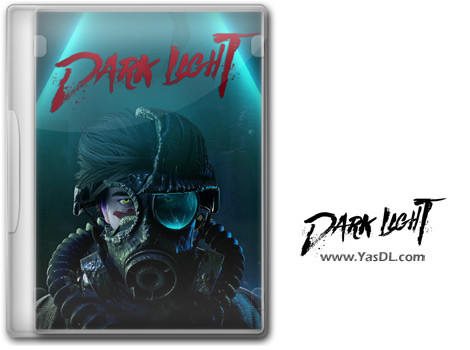 Download Dark Light game for PC