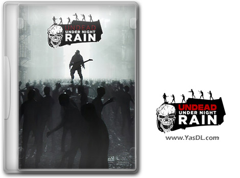 Download Undead Under Night Rain game for PC