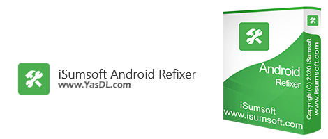 Download iSumsoft Android Refixer 3.0.4.2 - repairing software defects of Android phones