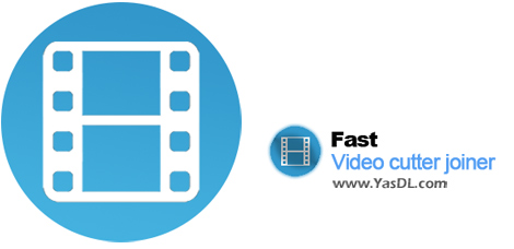 Download Fast Video Cutter Joiner 2.3.0.0 - Fast video cutting and joining