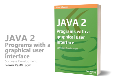 Download the book Java 2: Programs with a graphical user interface - PDF