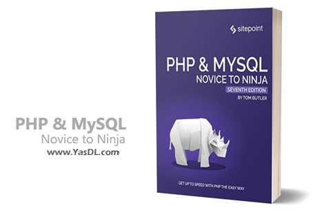 Download PHP & MySQL: Novice to Ninja, 7th Edition - PDF