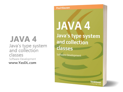 Download the book Java 4: Java's type system and collection classes - Java 4: Java's type system and collection classes - PDF