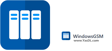 Download WindowsGSM 1.23.1 - Windows GSM;  Gamer server management software